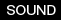 SOUND